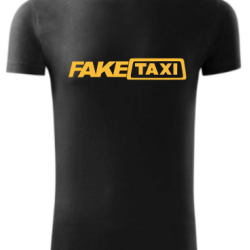 Fake taxi - tričko Fake taxi - tričko
