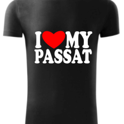 I love my Passat - tričko I love my Passat - tričko