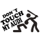 Don´t touch my Audi