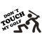 Don´t touch my Golf
