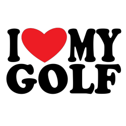 I love my Golf I love my Golf