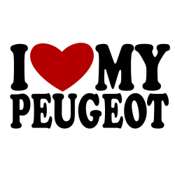 I love my Peugeot I love my Peugeot