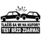 Test bŕzd zdarma!