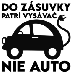 Do zásuvky patrí vysávač, nie auto - nálepka Do zásuvky patrí vysávač, nie auto - nálepka