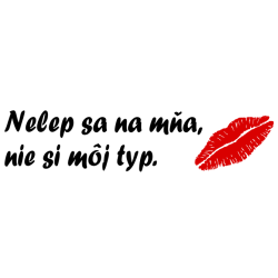 Nelep sa na mňa! Nelep sa na mňa!